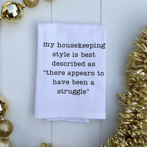 Tea Towel - Struggle