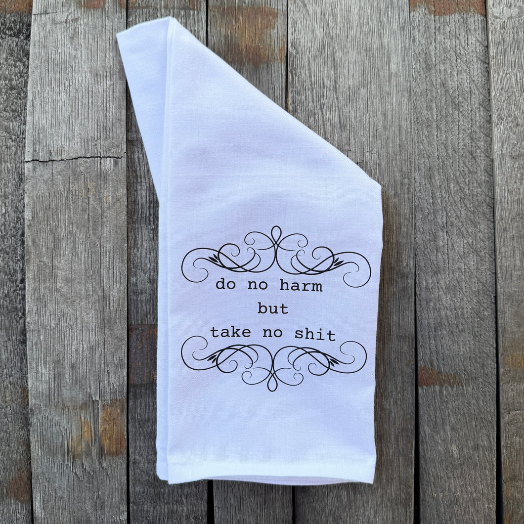 Tea Towel - Do No Harm
