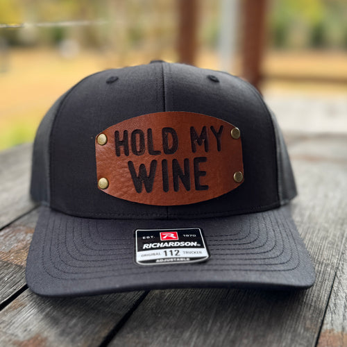 Leather Patch Hat - Hold My Wine
